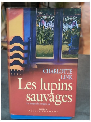 Les lupins sauvages Charlotte Link