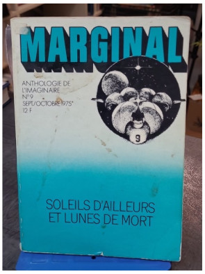 Marginal N°9 Soleils d’ailleurs et lunes de mort