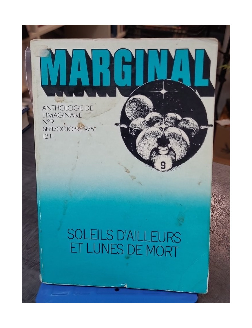 Marginal N°9 Soleils d’ailleurs et lunes de mort