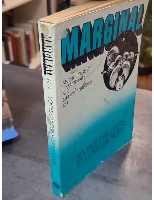 Marginal N°9 Soleils d’ailleurs et lunes de mort