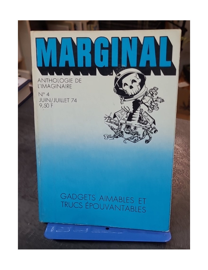 Marginal N°4 Gadgets aimables et trucs épouvantables