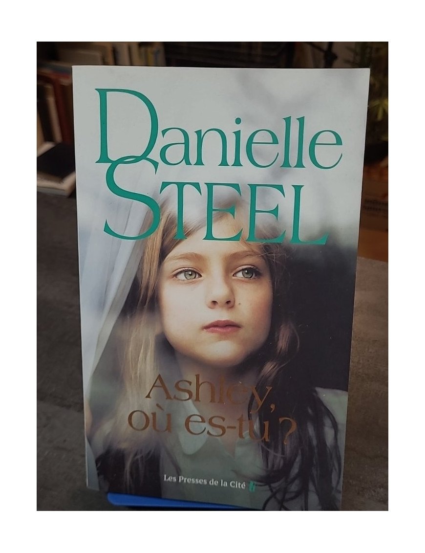 Ashley où es-tu Danielle Steel