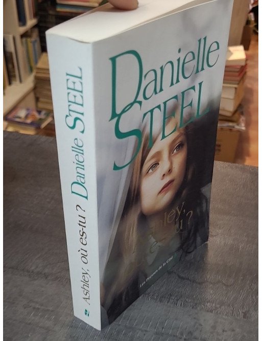 Ashley où es-tu Danielle Steel