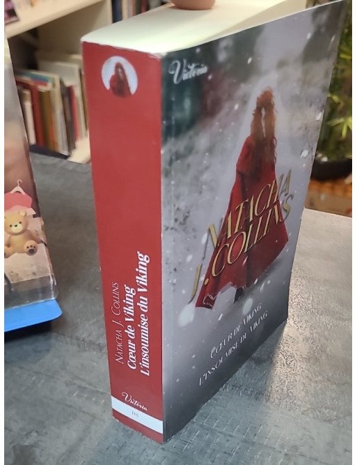 Cœur de Viking - L'insoumise du Viking - Natacha J. Collins