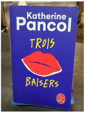 Trois baisers - Katherine Pancol
