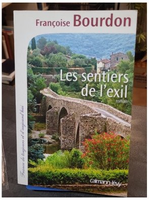 Les Sentiers de l'exil de Françoise Bourdon