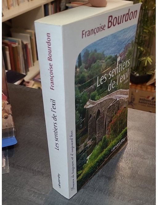 Les Sentiers de l'exil de Françoise Bourdon