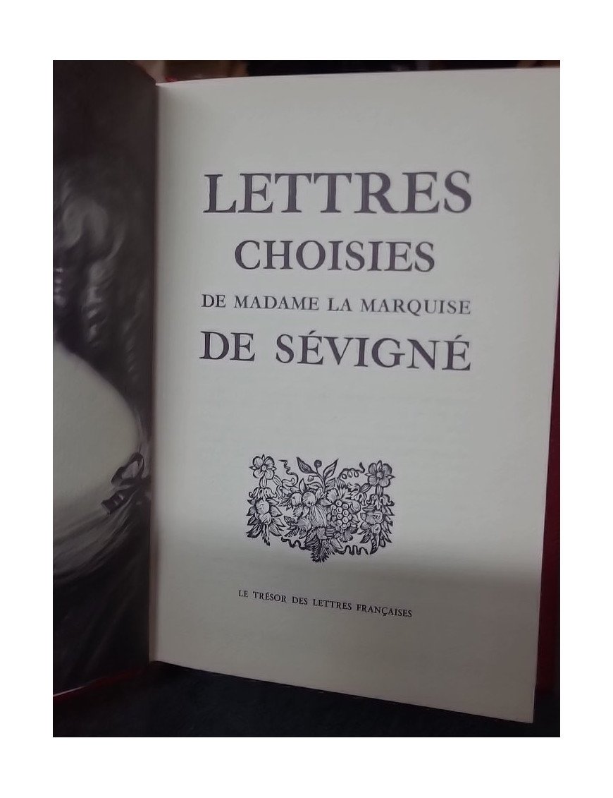 Lettres choisies de Madame la Marquise de Sévigné