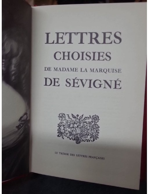 Lettres choisies de Madame la Marquise de Sévigné