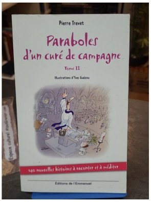 Paraboles d'un curé de campagne - Tome 2 de Pierre Trevet