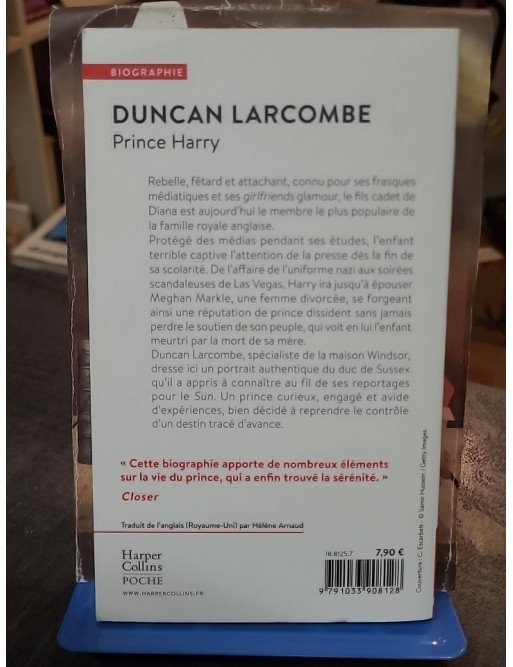 Prince Harry - La biographie de l'enfant terrible de la couronne d'Angleterre Duncan Larcombe