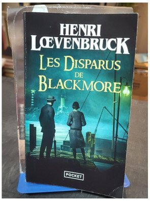 Les Disparus de Blackmore Henri Loevenbruck