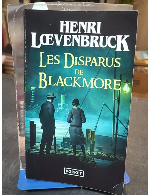 Les Disparus de Blackmore Henri Loevenbruck