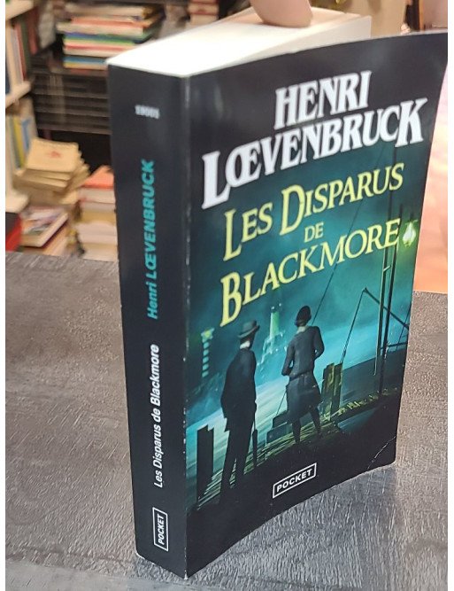 Les Disparus de Blackmore Henri Loevenbruck