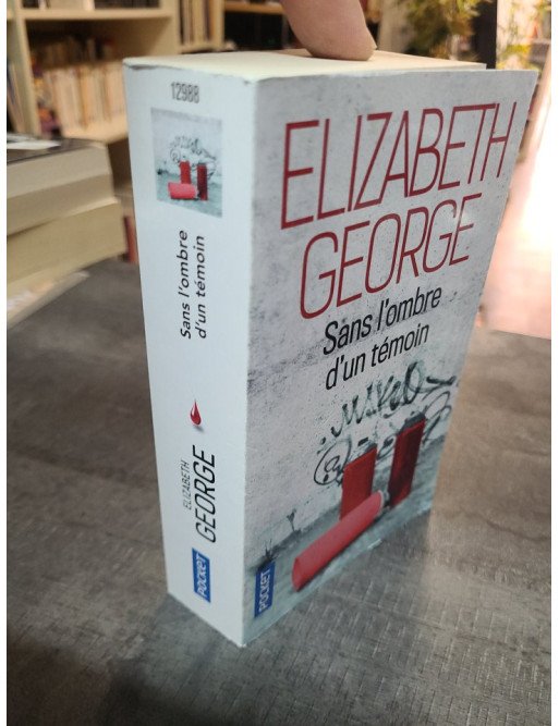 Sans l'ombre d'un témoin d'Elizabeth George