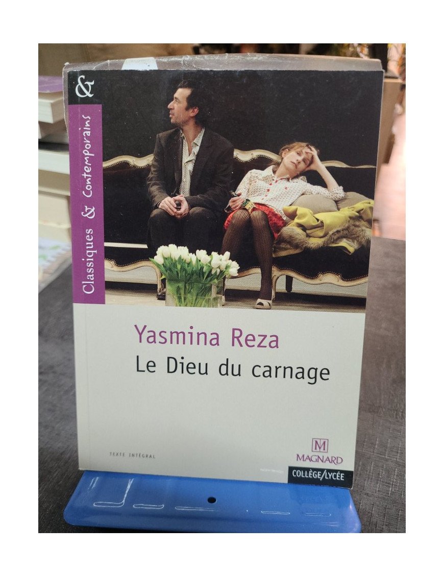 Le Dieu du carnage Par Yasmina Reza