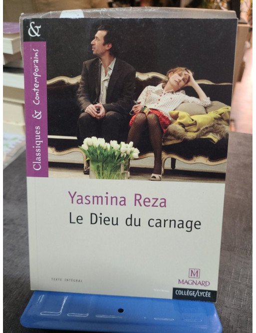 Le Dieu du carnage Par Yasmina Reza