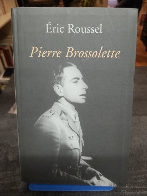 Pierre Brossolette - Éric Roussel