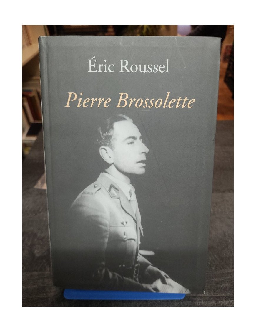 Pierre Brossolette - Éric Roussel