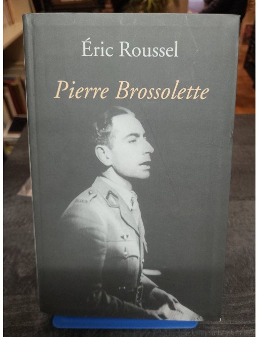 Pierre Brossolette - Éric Roussel