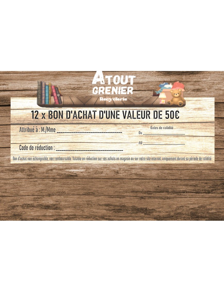 600€ de bons d’achat d'une valeur ( 12x50€ )