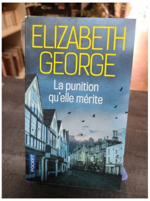 La punition qu'elle mérite - Elizabeth George