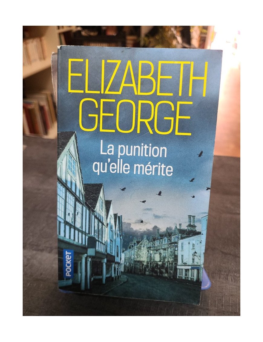 La punition qu'elle mérite - Elizabeth George
