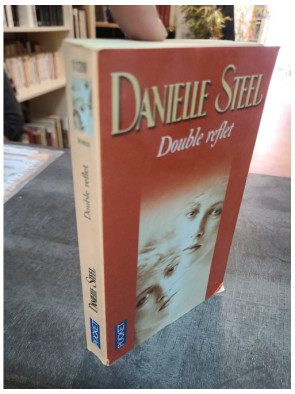 Double Reflet - Danielle Steel