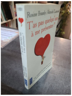 T'as pas quelqu'un à me présenter ?