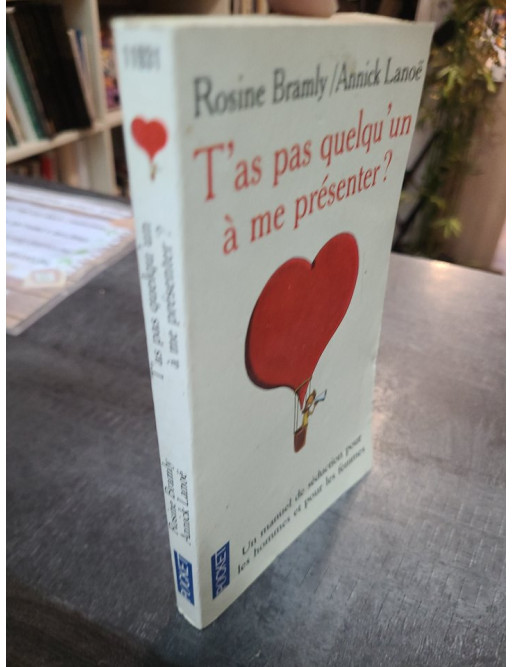 T'as pas quelqu'un à me présenter ?