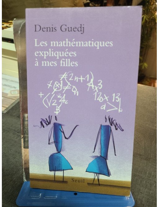 Les Mathématiques expliquées à mes filles