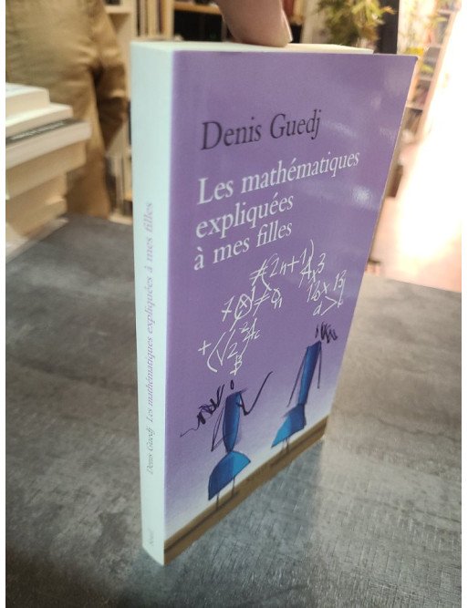 Les Mathématiques expliquées à mes filles