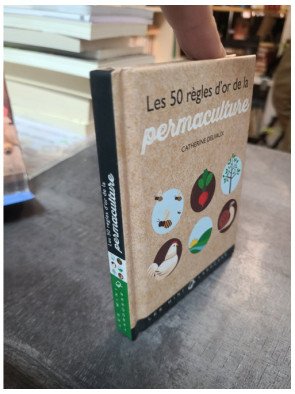 Les 50 règles d'or de la permaculture