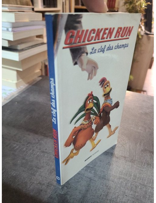 Chicken Run. La Clef des Champs