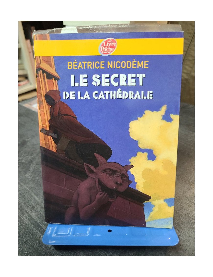 Le secret de la cathédrale - Béatrice Nicodème