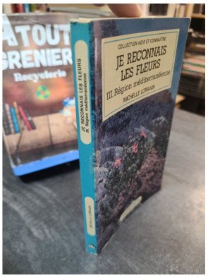 Je reconnais les fleurs - Michelle Lorrain