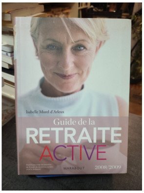Guide de la retraite active - Isabelle Morel d'Arleux