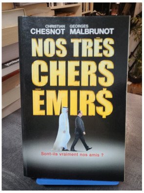 Nos très chers émirs - Christian Chesnot