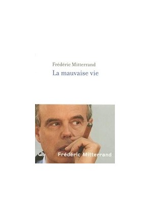 La Mauvaise Vie de Frédéric...