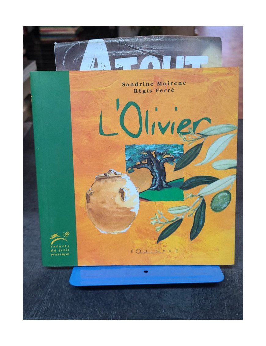 L'Olivier - Sandrine Moirenc