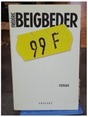 99 Francs - Frédéric Beigbeder