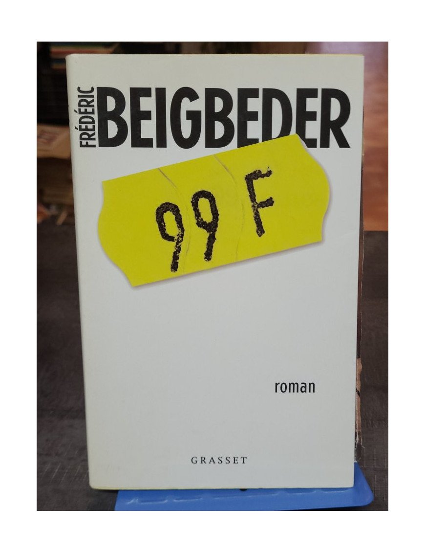 99 Francs - Frédéric Beigbeder