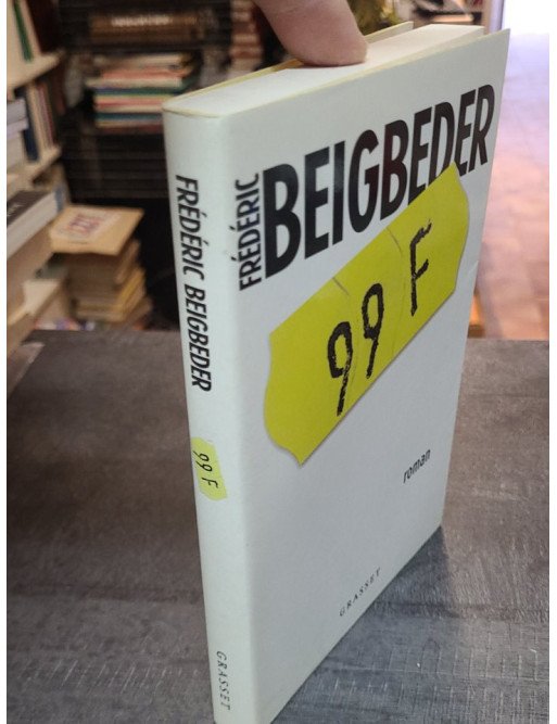 99 Francs - Frédéric Beigbeder