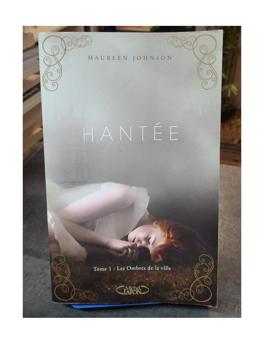 Hantée - Tome 1 : Les Ombres de la ville