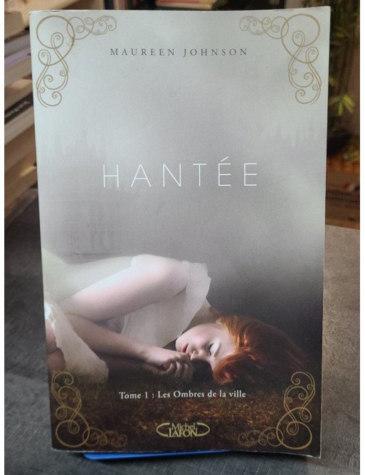 Hantée - Tome 1 : Les Ombres de la ville