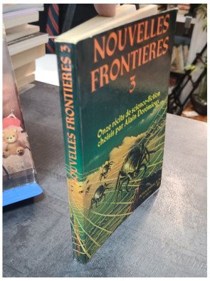 Nouvelles Frontières 3 - Anthologie SF Alain Doremieux et Collectif