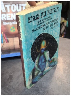 Eros au futur - Anthologie de science-fiction érotique par Jacques Chambon