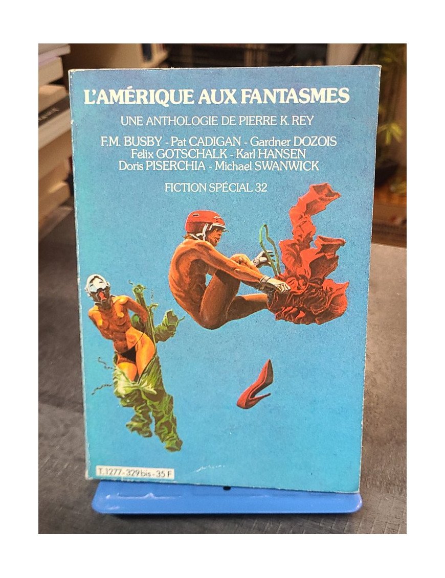 L'Amérique aux fantasmes - Anthologie de science-fiction (Pierre K. Rey)