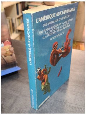 L'Amérique aux fantasmes - Anthologie de science-fiction (Pierre K. Rey)