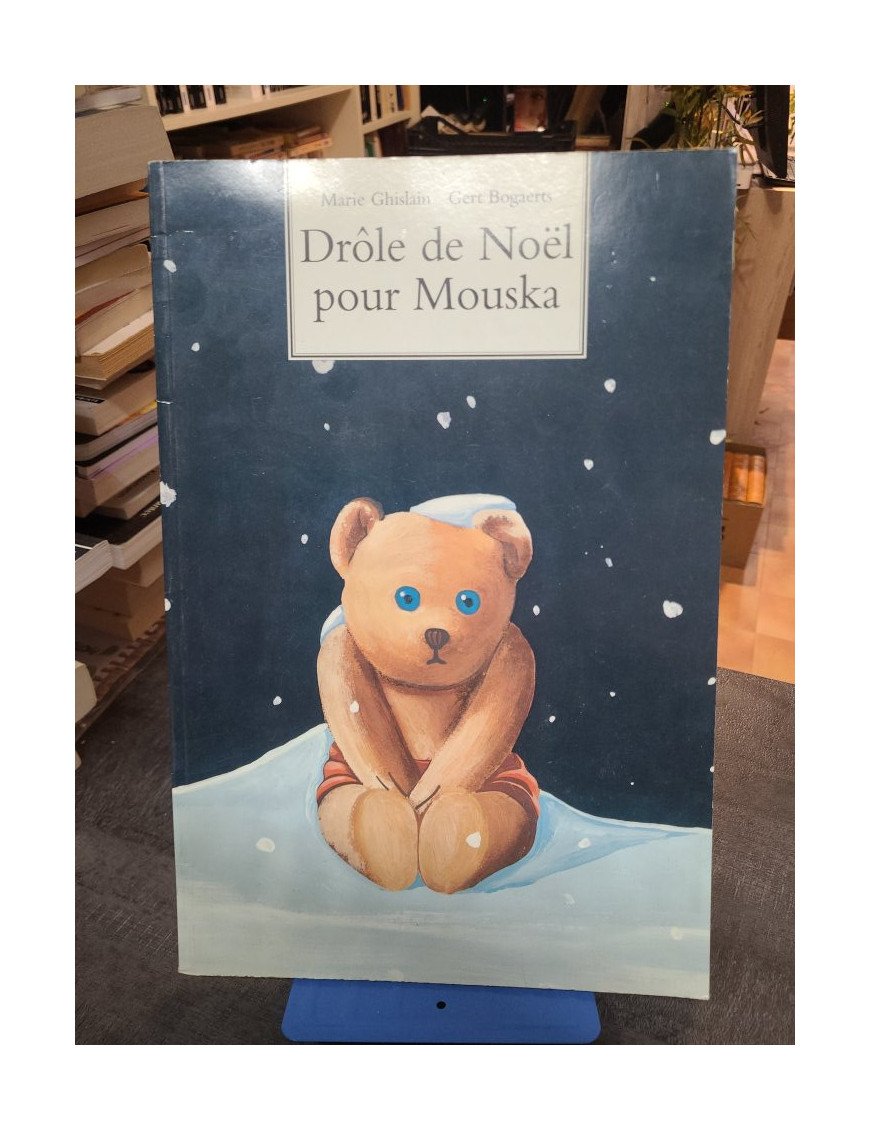 Drôle de Noël pour Mouska - Marie Ghislain